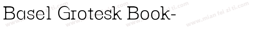 Basel Grotesk Book字体转换